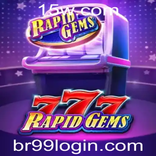 Descubra o Empolgante Mundo de RapidGems777: Um Jogo Inovador com BR99